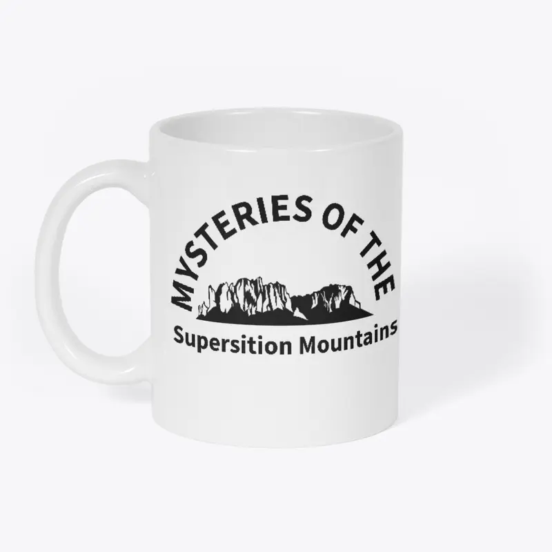 Mysteries of the Superstition Mountains